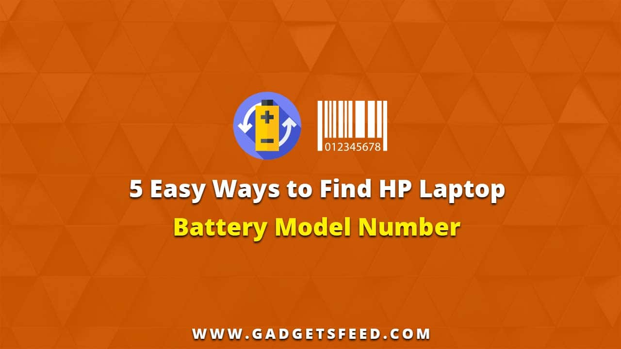 5 Easy Ways How to Find HP Laptop Battery Model Number